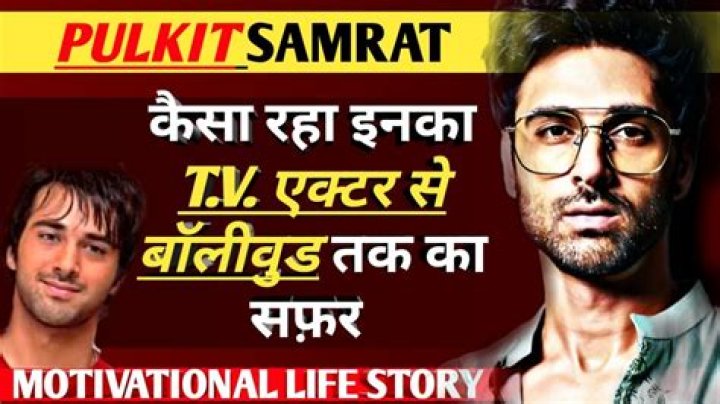Pulkit Samrat – Biography, Facts & Life Story